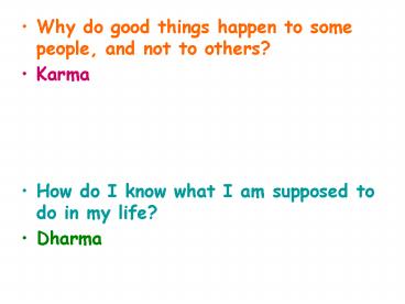 Why do good things happen to some people, and not to others?