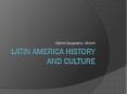 Latin America History and Culture PowerPoint PPT Presentation
