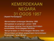 KEMERDEKAAN NEGARA 31 OGOS 1957