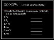 DO NOW: (Refresh your memory)