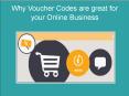 Why voucher codes are great for your online Business PowerPoint PPT Presentation