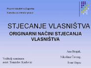 STJECANJE VLASNI