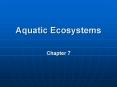 Aquatic Ecosystems PowerPoint PPT Presentation