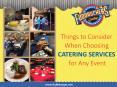 Tips to Choose Catering Service in Albuquerque PowerPoint PPT Presentation