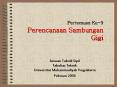 Pertemuan Ke-9 Perencanaan Sambungan Gigi PowerPoint PPT Presentation