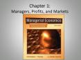 Chapter 1:  Managers, Profits, and Markets PowerPoint PPT Presentation