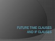 Future Time Clauses and If Clauses