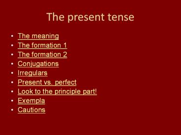 The present tense