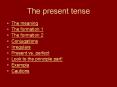 The present tense PowerPoint PPT Presentation
