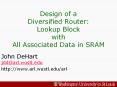 Design of a Diversified Router: Lookup Block with All Associated Data in SRAM PowerPoint PPT Presentation
