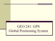 GEO%20241:%20GPS%20Global%20Positioning%20System