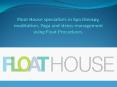 Float House - pain management vancouver (1) PowerPoint PPT Presentation