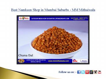 Best Namkeen Mart in Mumbai Suburbs - MM Mithaiwala