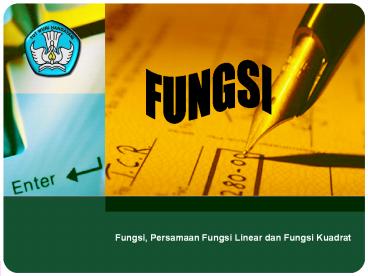 Fungsi, Persamaan Fungsi Linear dan Fungsi Kuadrat