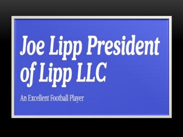 Joe Lipp President of Lipp LLC