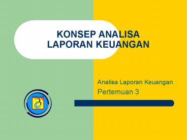 KONSEP ANALISA LAPORAN KEUANGAN