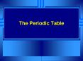 The Periodic Table PowerPoint PPT Presentation