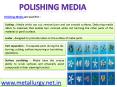 Polishing Media PowerPoint PPT Presentation
