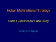 Indian Multinational Strategy PowerPoint PPT Presentation