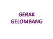 GERAK GELOMBANG