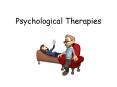 Psychological Therapies PowerPoint PPT Presentation