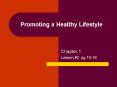 Promoting a Healthy Lifestyle PowerPoint PPT Presentation