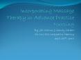 Incorporating Massage Therapy in Advance Practice Nursing PowerPoint PPT Presentation