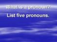 What is a pronoun? PowerPoint PPT Presentation