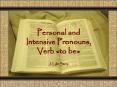 Personal and Intensive Pronouns, Verb  PowerPoint PPT Presentation