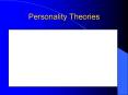 Personality Theories PowerPoint PPT Presentation