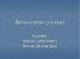 Behavioralism (review) PowerPoint PPT Presentation