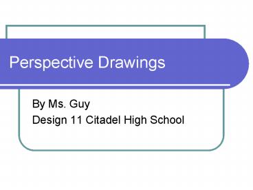 Perspective Drawings