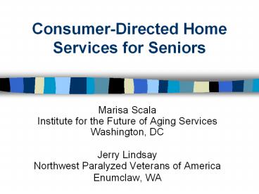 Consumer-Directed Home Services for Seniors