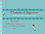 Elements of Argument Including Fallacious Reasoning