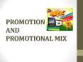 PROMOTION AND PROMOTIONAL MIX PowerPoint PPT Presentation