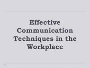 Effective Communication Techniques in the Workplace
