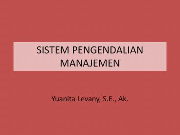 SISTEM PENGENDALIAN MANAJEMEN