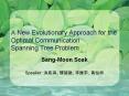 A New Evolutionary Approach for the Optimal Communication Spanning Tree Problem PowerPoint PPT Presentation