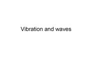 Vibration and waves