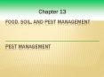 Food, Soil, and Pest Management  PEST MANAGEMENT PowerPoint PPT Presentation