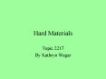 Hard Materials PowerPoint PPT Presentation