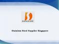 Stainless Steel Supplier Singapore PowerPoint PPT Presentation