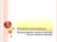 A name to bank upon for logistics services- Wicked Logistics PowerPoint PPT Presentation