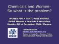 Chemicals and Women- So what is the problem? PowerPoint PPT Presentation