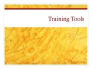 Training Tools