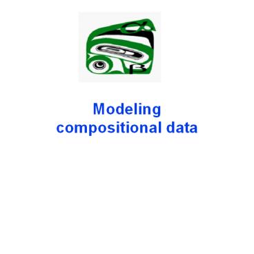 Modeling  compositional data