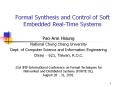 Formal Synthesis and Control of Soft Embedded Real-Time Systems PowerPoint PPT Presentation