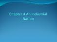 Chapter 4 An Industrial Nation PowerPoint PPT Presentation