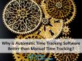 Why is Automatic Time Tracking Software Better than Manual Time Tracking? PowerPoint PPT Presentation