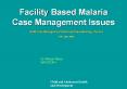 Facility Based Malaria Case Management Issues PowerPoint PPT Presentation